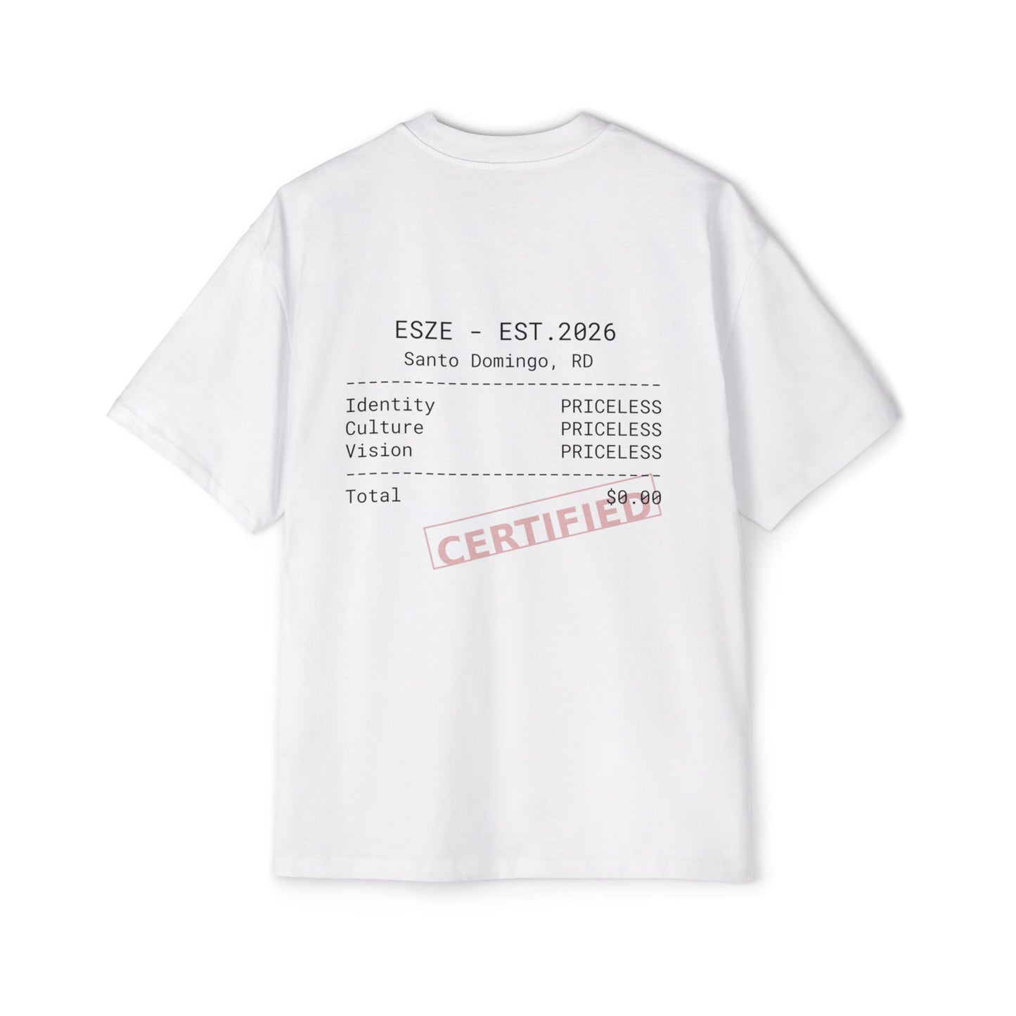 Certified Priceless Tee — ESZE Est. 2026 Graphic T‑Shirt